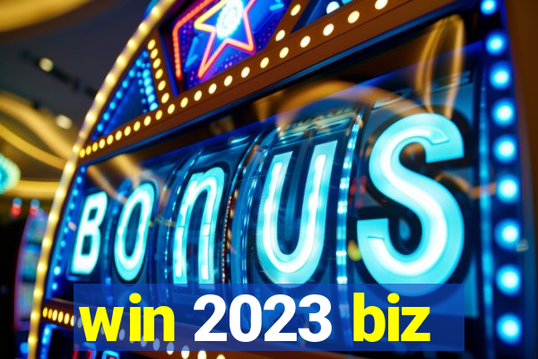 win 2023 biz